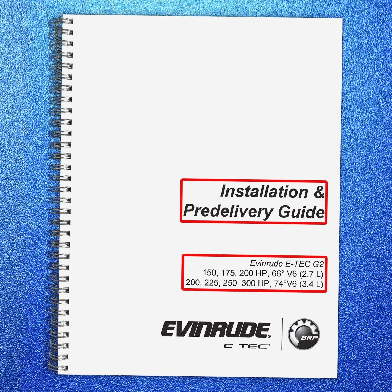 EVINRUDE E-TEC G2 150 175 200 225 250 300 HP Installation Manual , FOLDOUTS