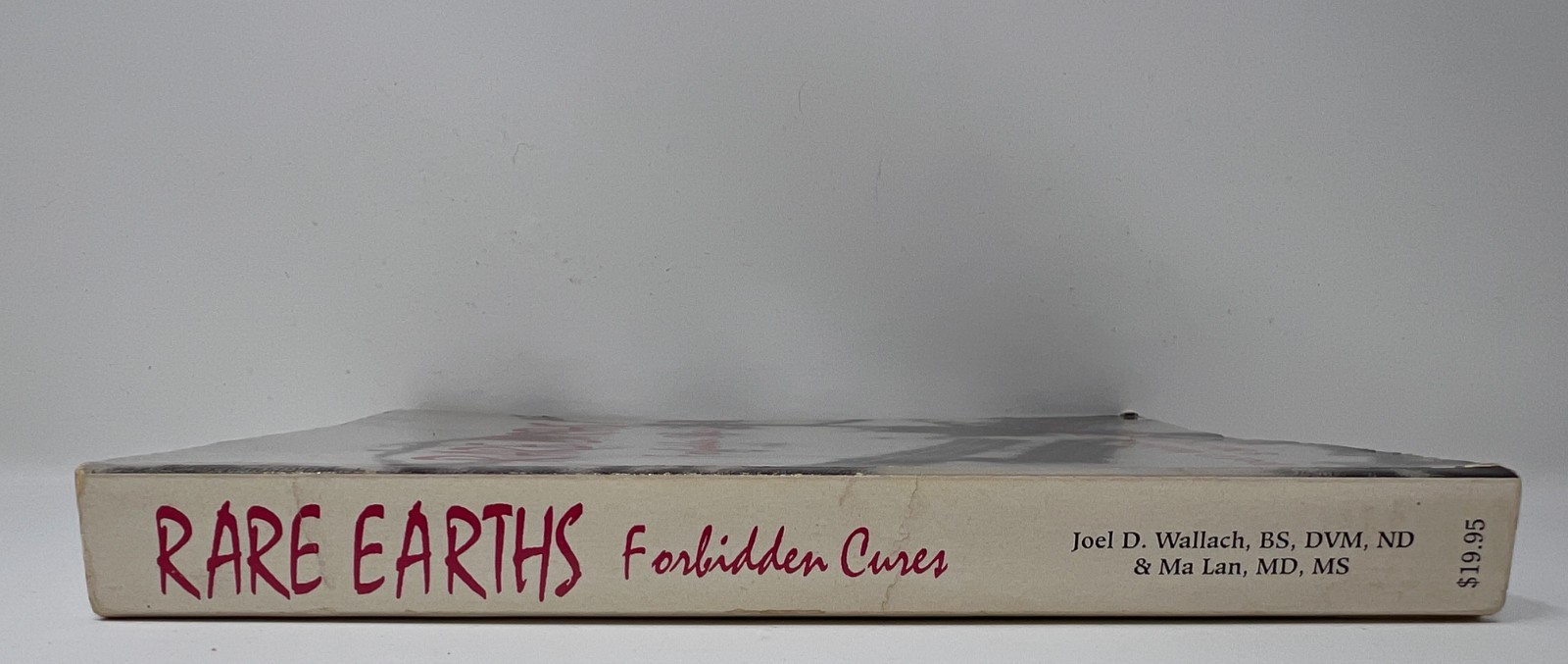 MEDICINE: Rare Earths: The Forbidden Cures by Joel Wallach & Ma Lan – 1994 PB
