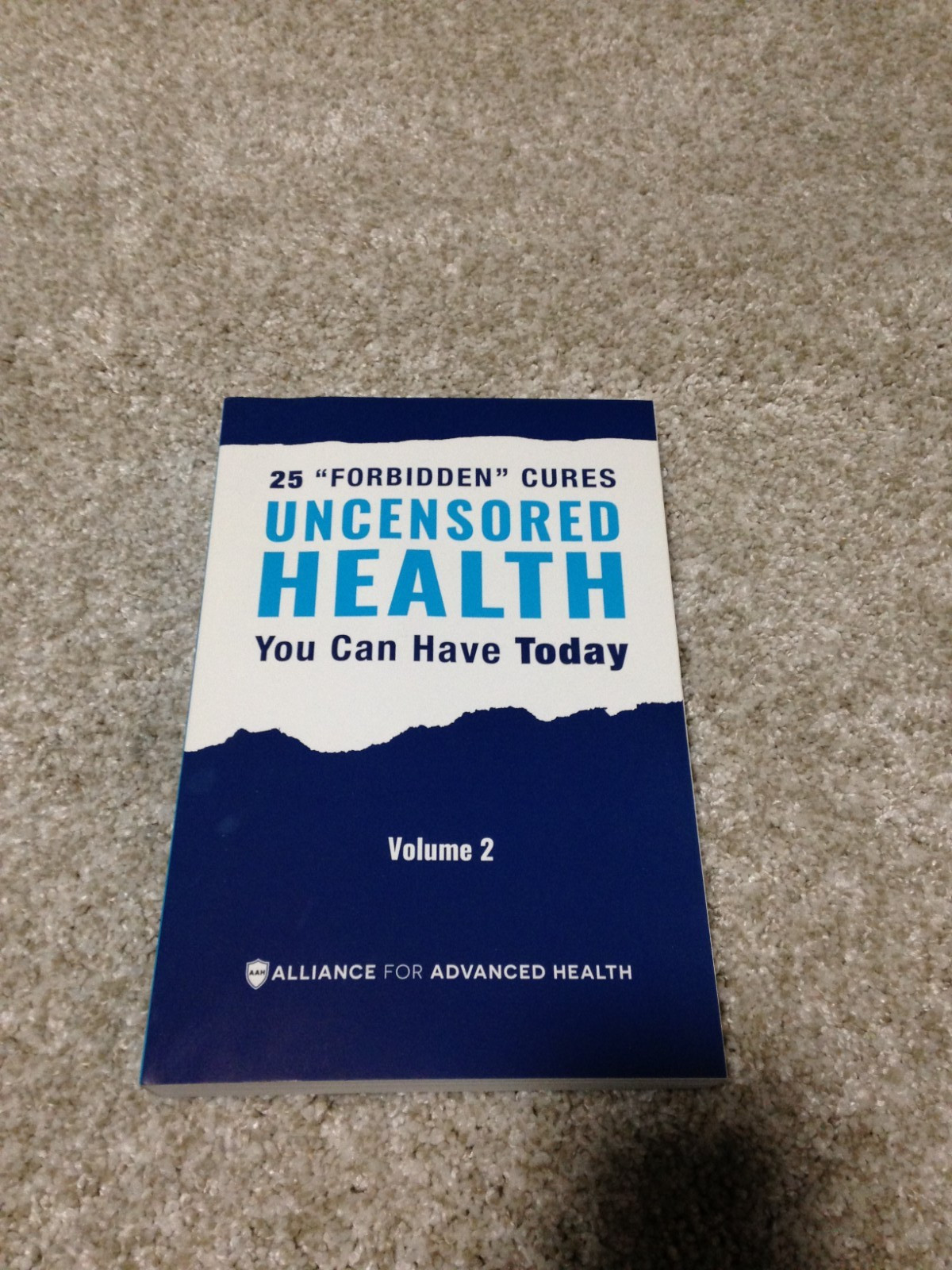 25 “FORBIDDEN” CURES UNCENSORED HEALTH YOU CAN HAVE TODAY BOOK VOLUME 2