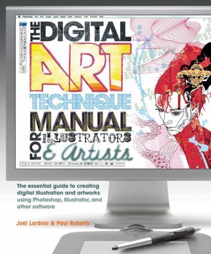 The Digital Art Technique Manual for Illustra- Lardner, 9780764147906, paperback