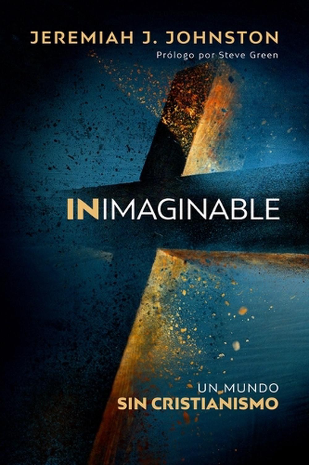 Inimaginable by Jeremiah J. Johnston (Spanish) Paperback Book