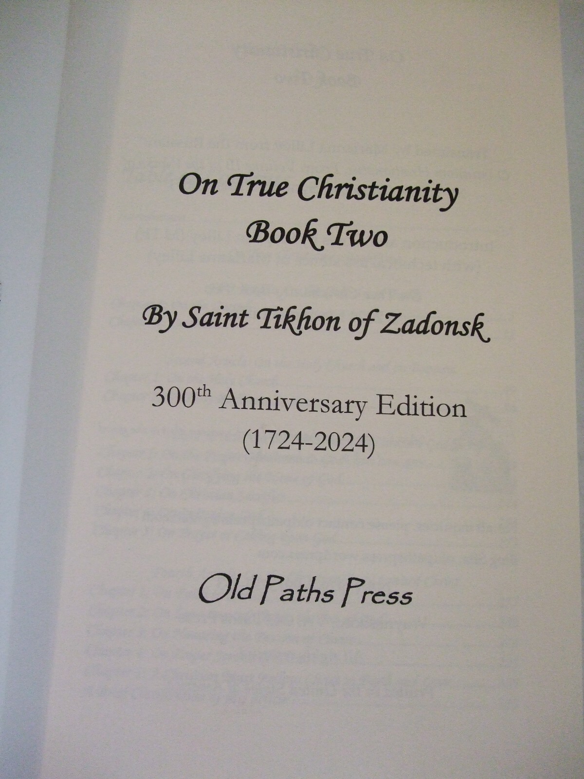 On True Christianity St. Tikhon of Zadonsk 300th Anniversary Edition. Orthodox.