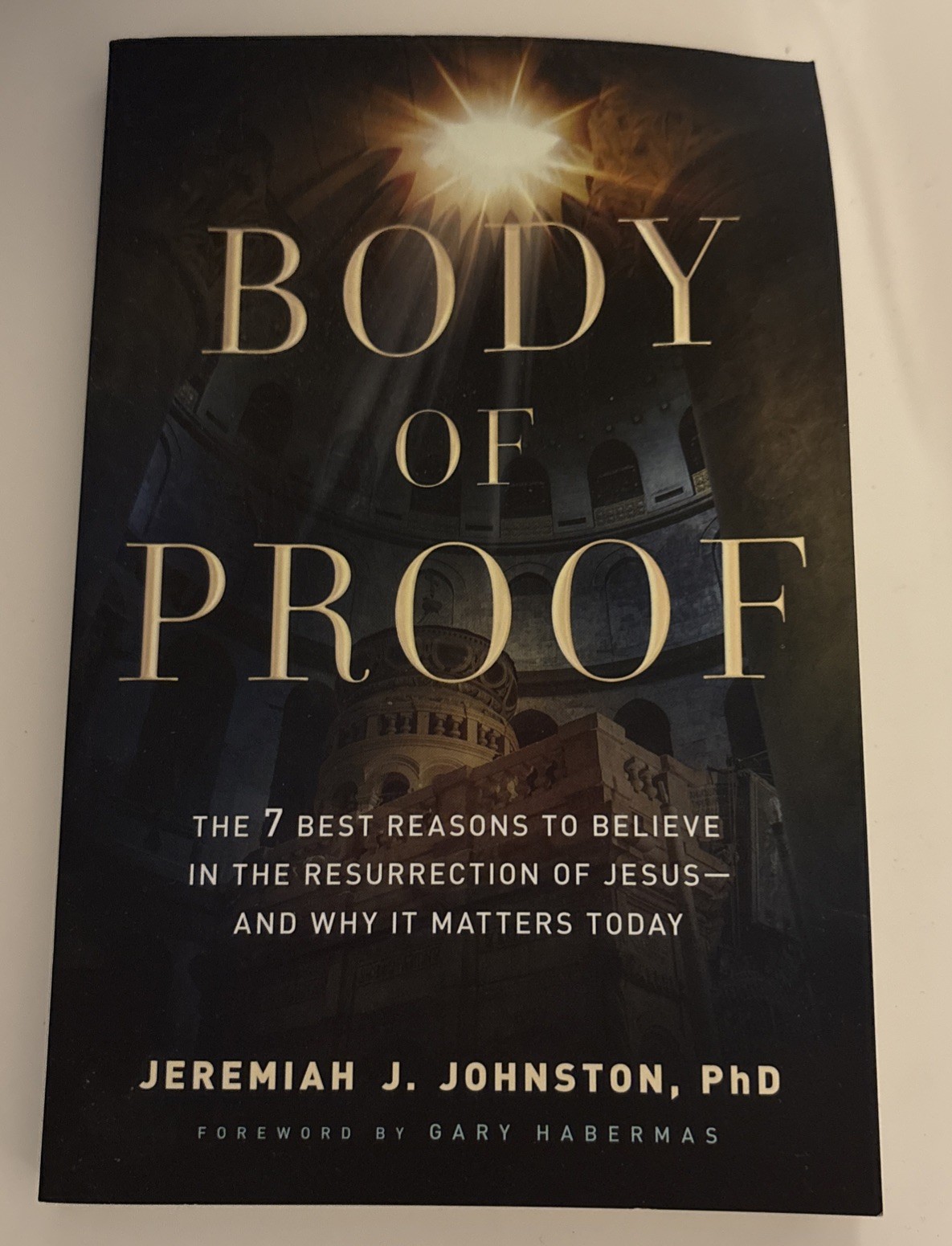 Body Of Proof Book Jeremiah J Johnston Paperback Christian