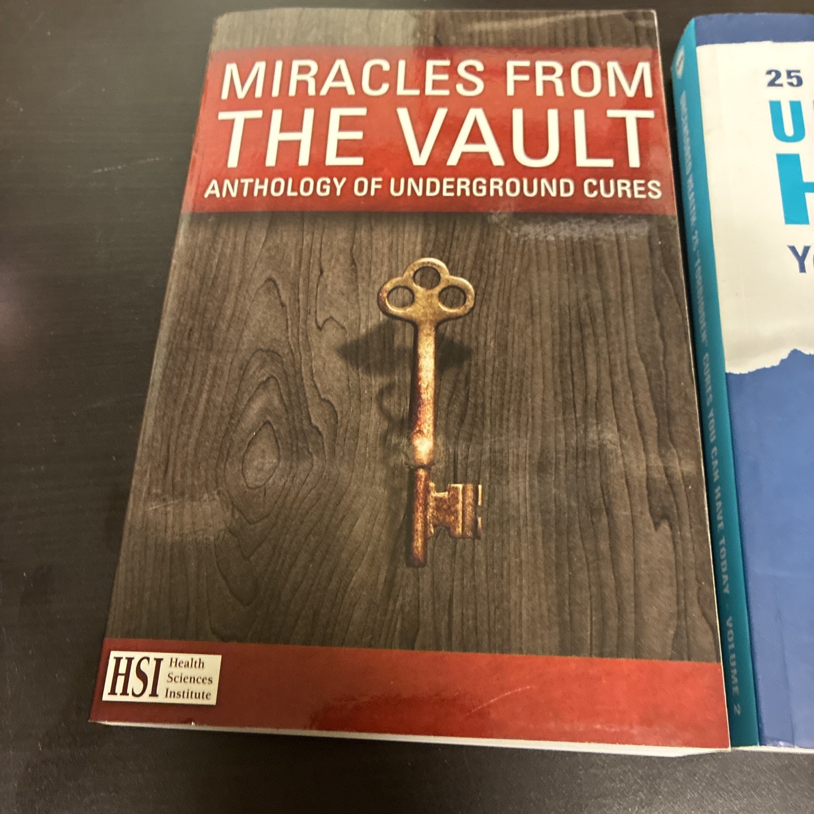 Miracles From the Vault & 25 Forbidden Cures Uncensored Health Volume 2 Books VG