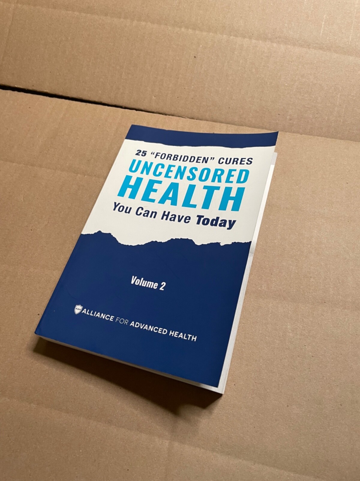 25 Forbidden Cures Uncensored Health You Can Have Today Volume 2 Paperback