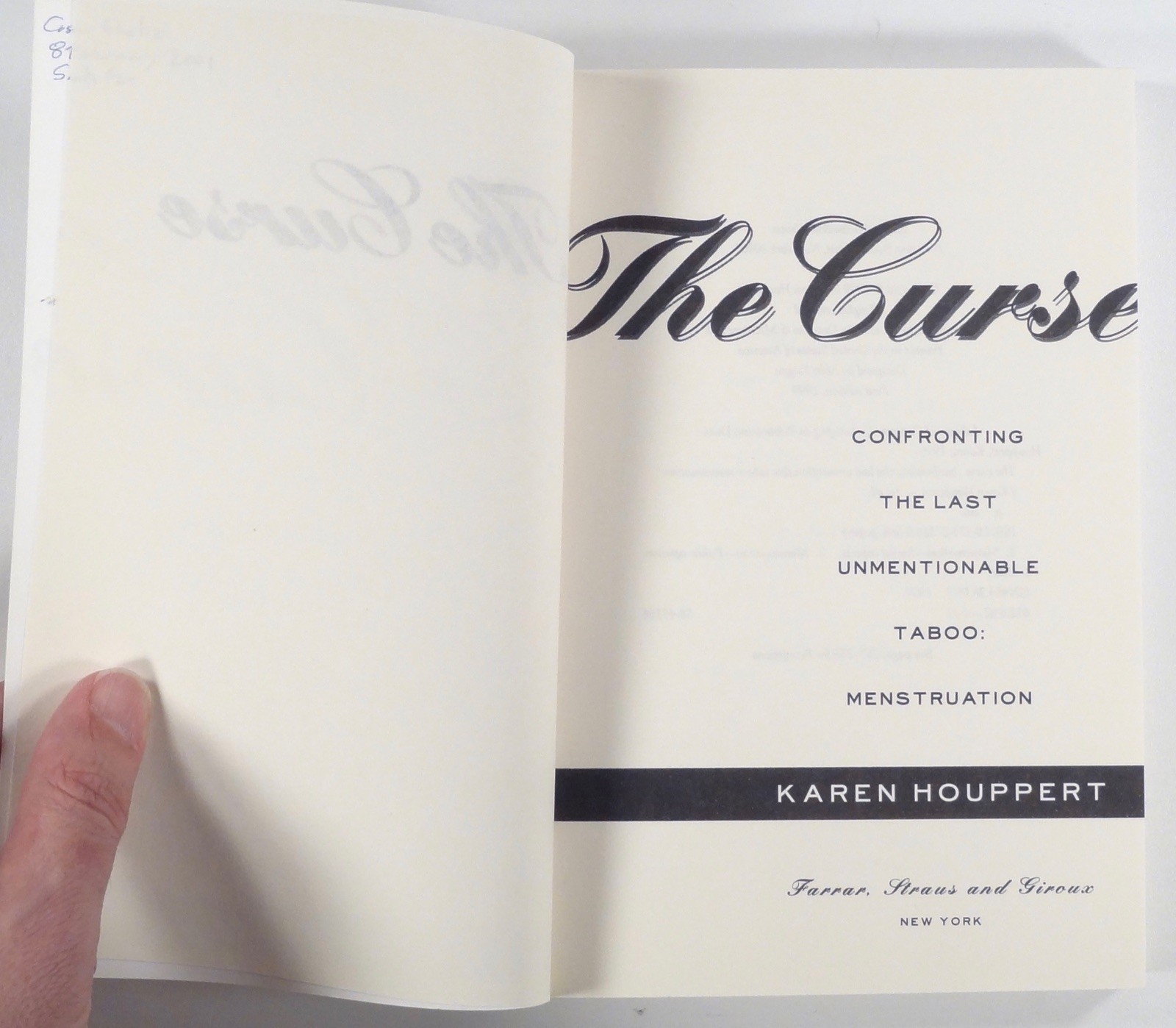 1999 Houppert THE CURSE Confronting the Taboo of Menstruation WOMEN’S HEALTH 1st