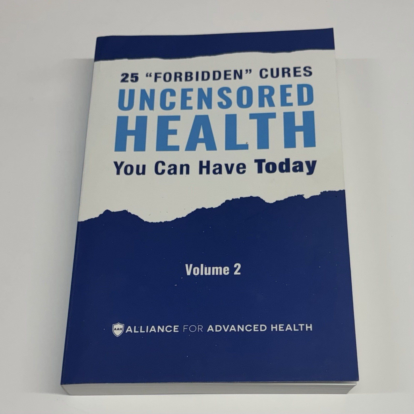 25 Forbidden Cures Uncensored Health You Can Have Today Volume 2 Paperback