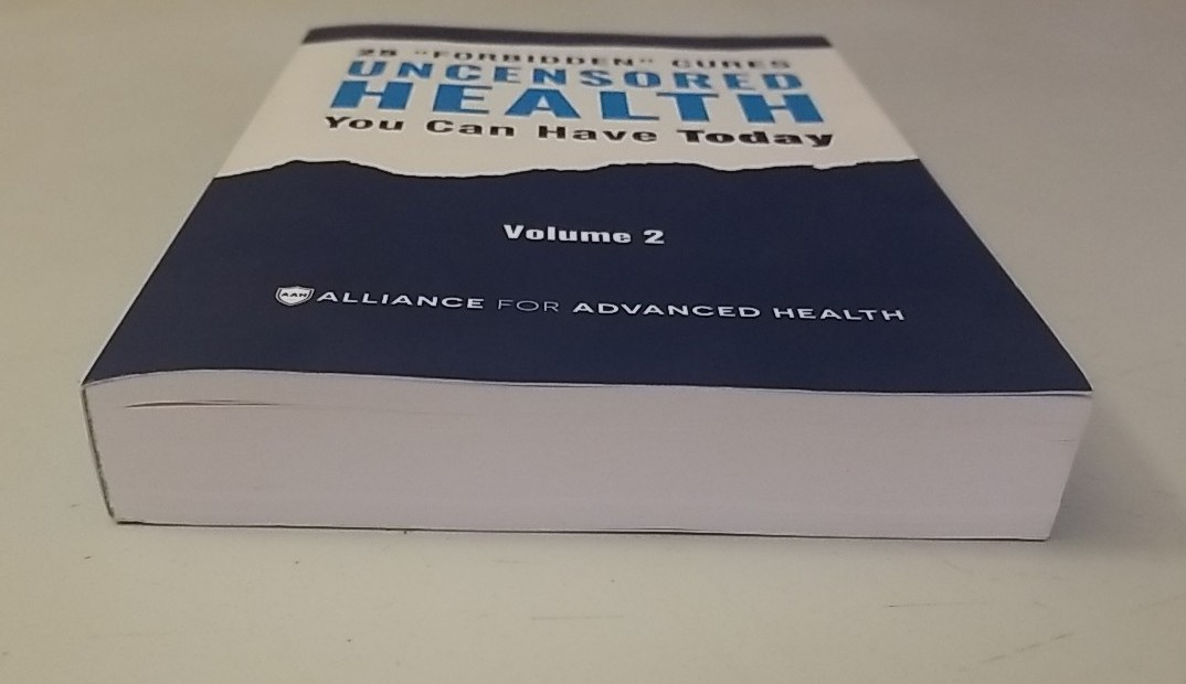 UNCENSORED HEALTH 25 Forbidden Cures You Can Have Today – Volume 2 Paperback