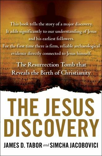 The Jesus Discovery: The Resurrection Tomb that Reveals the Birth of Christi…