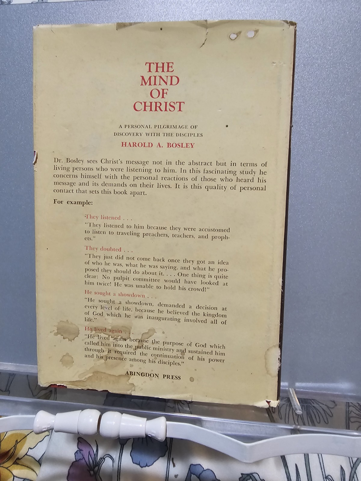 The Mind of Christ: A Personal Pilgrimage Of Discovery With The Disciples