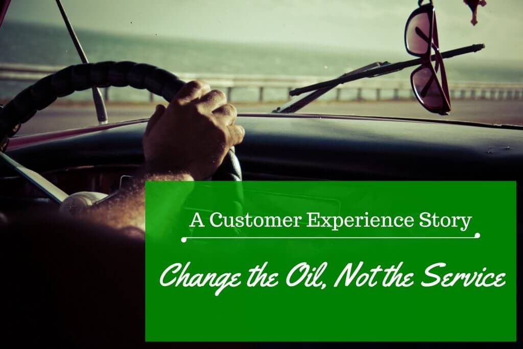 A Service Story of Mr Lube: Change the Oil, Not the Service