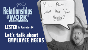A promotion to listen to episode 4 of Relationships at Work podcast