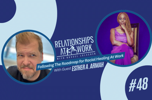 Esther A. Armah Helps Us Follow the Roadmap for Racial Healing in the Workplace
