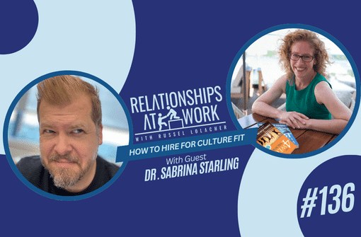 How to Hire For Culture Fit and Ensure It Sticks with Dr. Sabrina Starling