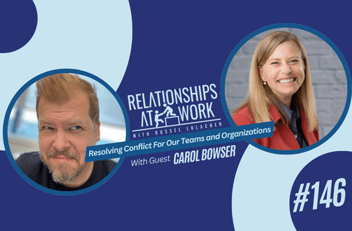 How to Address Team and Organizational Conflict with Carol Bowser