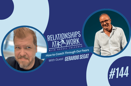 How to Coach Through Fear at Work with Gerardo Segat