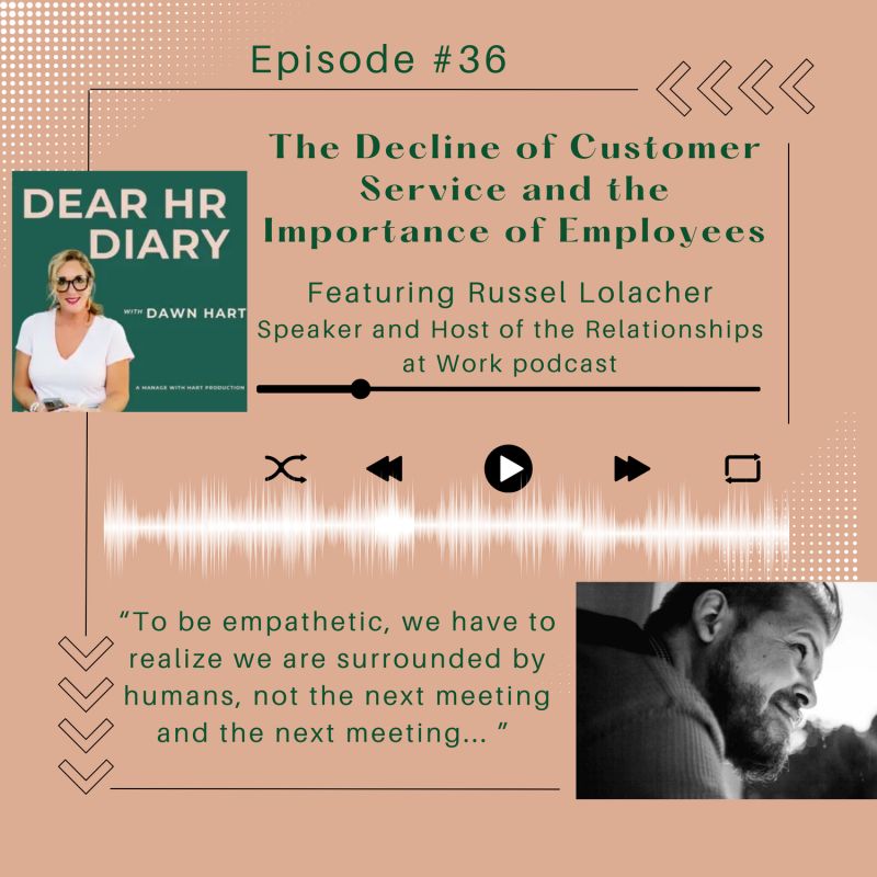 In this enlightening episode of Dear HR Diary, host Dawn Hart sits down with Russel Lolacher to explore the profound influence of leadership on organizational culture. They delve into the decline of customer service and why it's a direct reflection of the employee experience. The conversation highlights the critical role of leaders in shaping a positive work environment and the power of self-awareness in effective leadership.