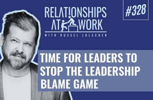 Time for Leaders to Fix the Leadership Blame Game