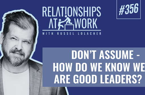 How Do We Know We Are Good Leaders?