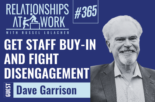 Buy-In at Work: How Leaders Combat Disengagement