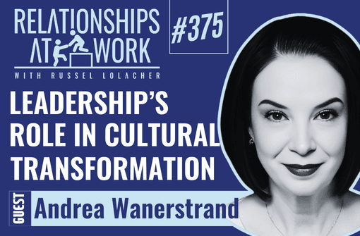 Leadership’s Role in Cultural Transformation